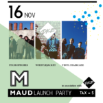 Maud Launch Party