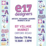 E17 Designers  Spring Popup with E17 Village Market