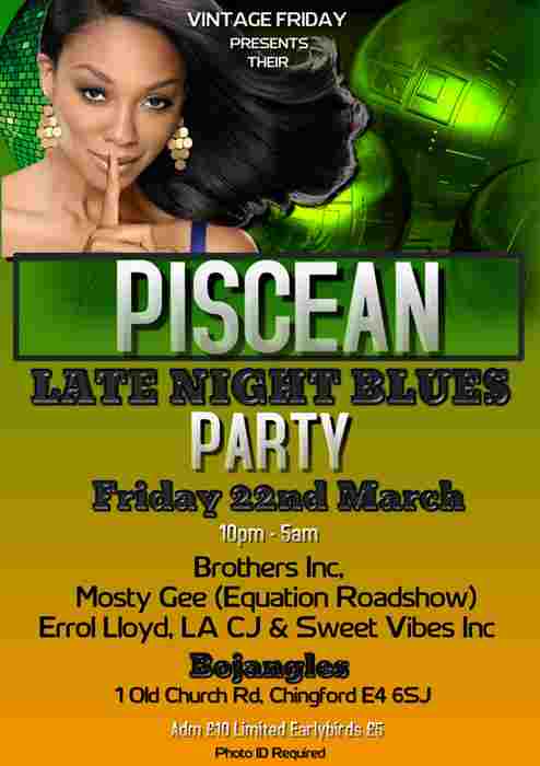 PISCEAN PARTY - Late Night Blues Party