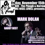 Oh So Funny Comedy #3 --- NIGEL LOVELL presents MARK DOLAN and GABBY BEST!!!