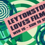 Leytonstone Loves Film