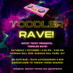 Toddler Rave