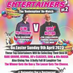 Battle of the Entertainers Pt.2 : The Redemption Re-Match - Club Night in Chingford