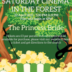 Saturday Cinema in the Forest- The Princess Bride