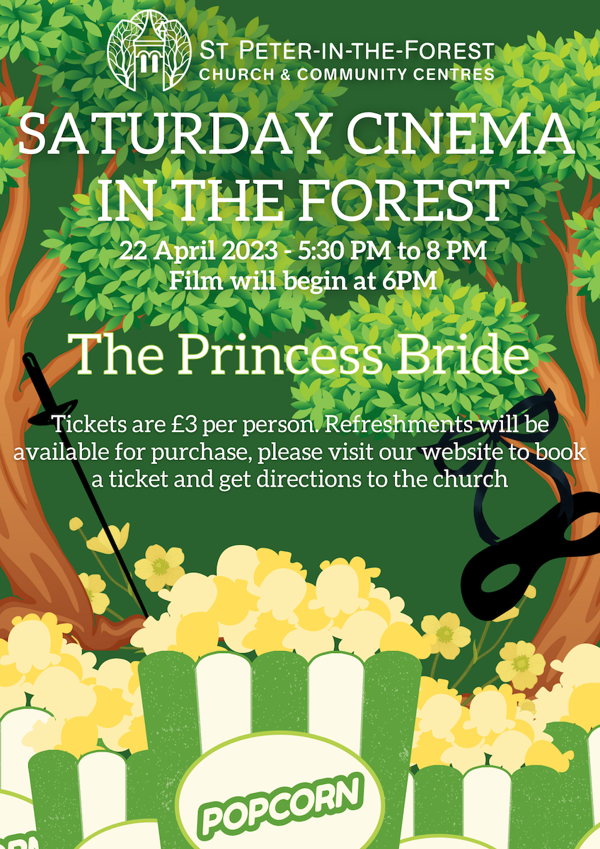 Saturday Cinema in the Forest- The Princess Bride