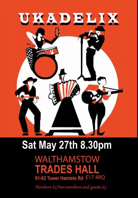 The Ukadelix at Walthamstow Trades Hall