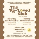 The Re-Loved Club - Pre-Loved Fashion Sale: Sat 11th and Sun 12th November 2023